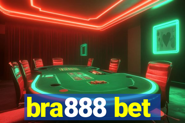 bra888 bet